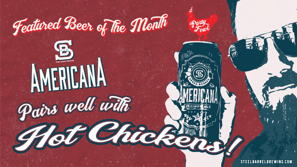 Americana pairs well with Nashville Hot Chickens